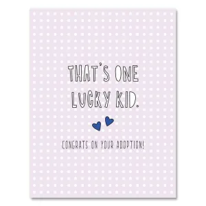 396 - Lucky Kid Congrats On Adoption