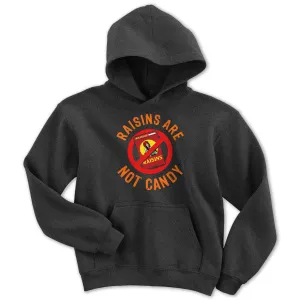 Raisins Are Not Candy Youth Hoodie